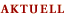 Aktuell